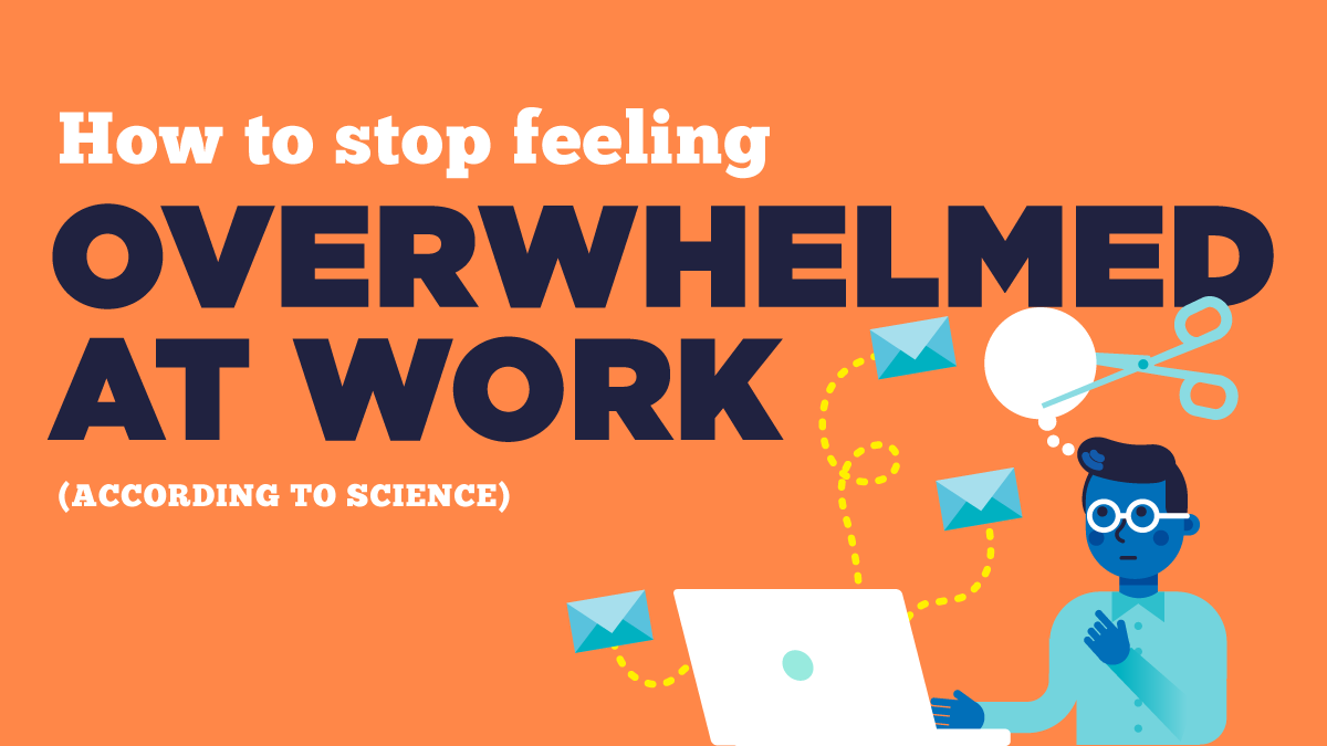 How-to-stop-feeling-overwhelmed-at-work