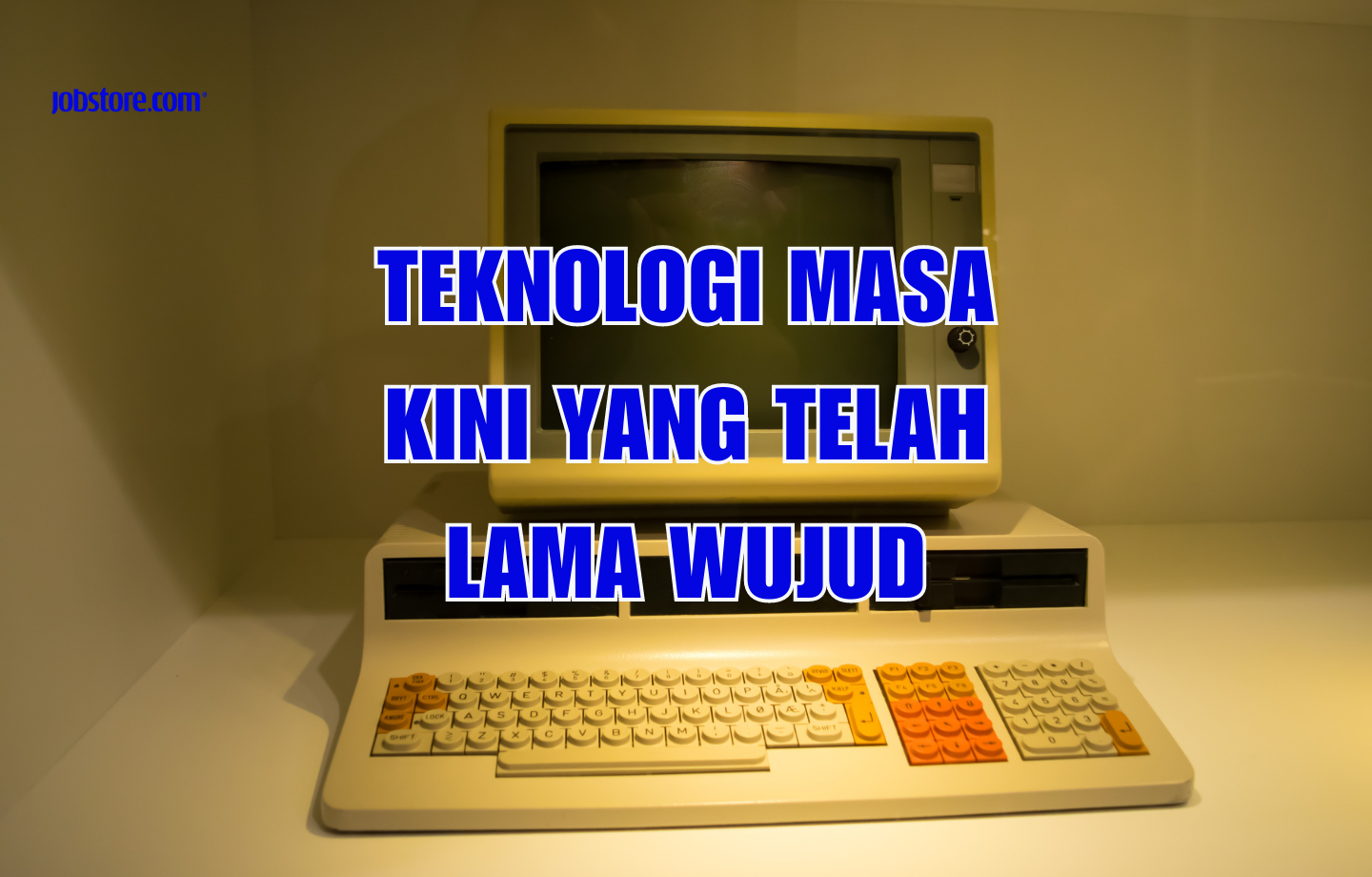 Teknologi Masa Kini Yang Telah Lama Wujud
