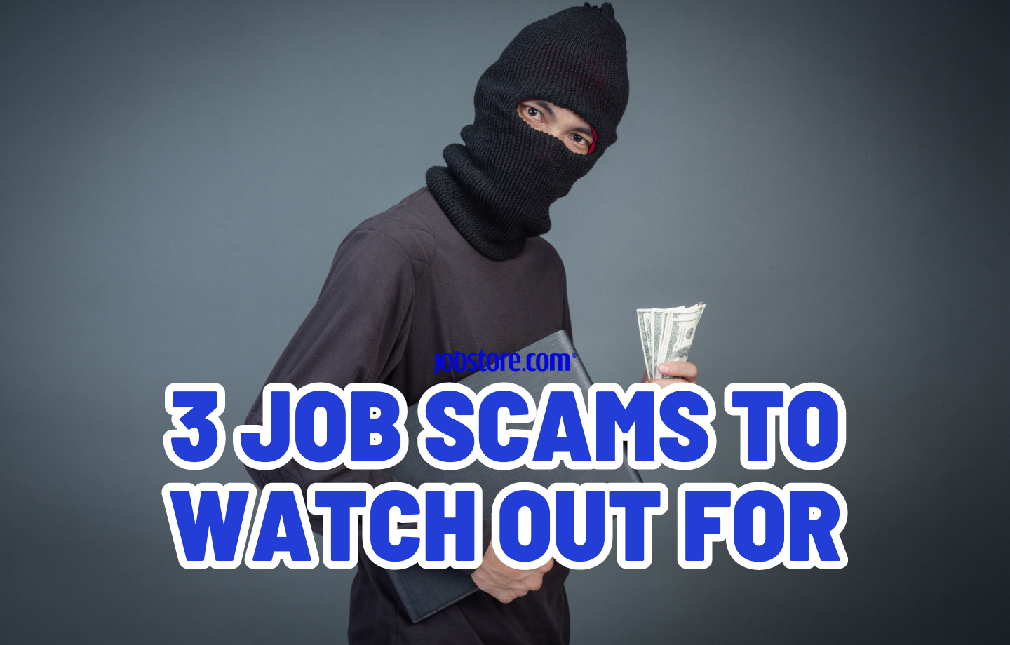 3 Job Scams to Watch Out For