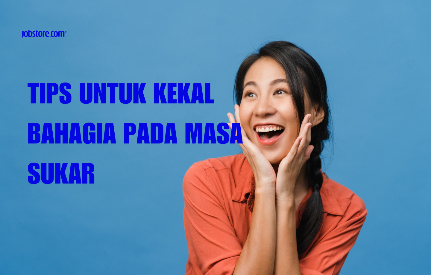 Tips Untuk Kekal Bahagia Pada Masa Sukar