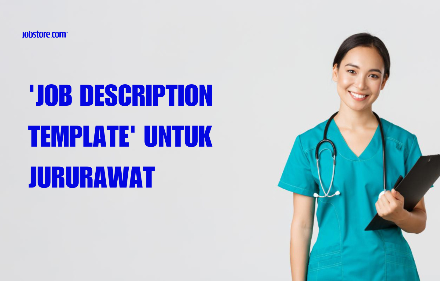 'Job Description Template' Untuk Jururawat