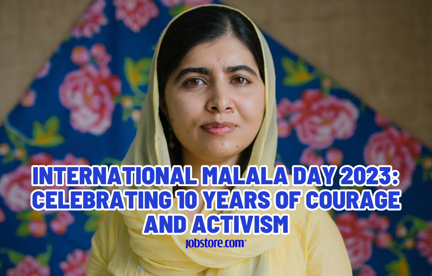 International Malala Day 2023: Celebrating 10 Years of Courage and Activism