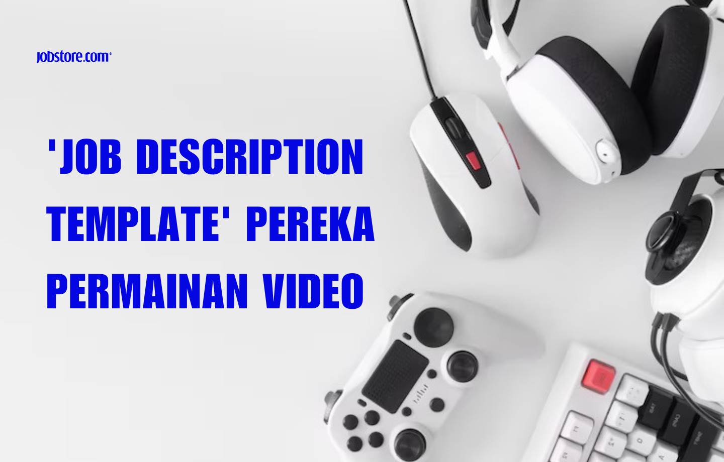 'Job Description Template' Pereka Permainan Video