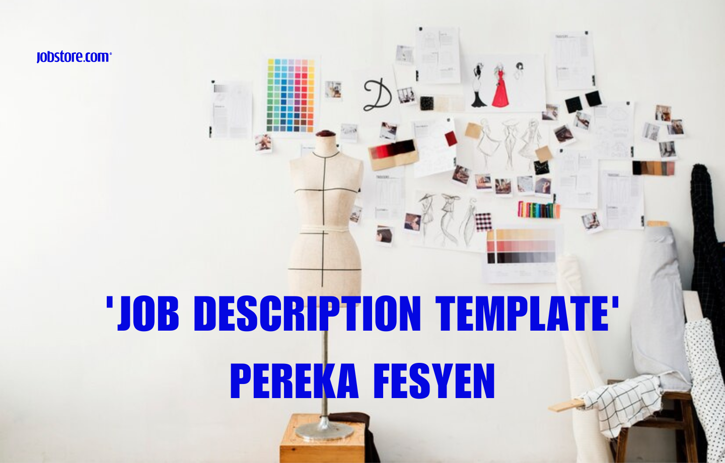 'Job Description Template' Pereka Fesyen