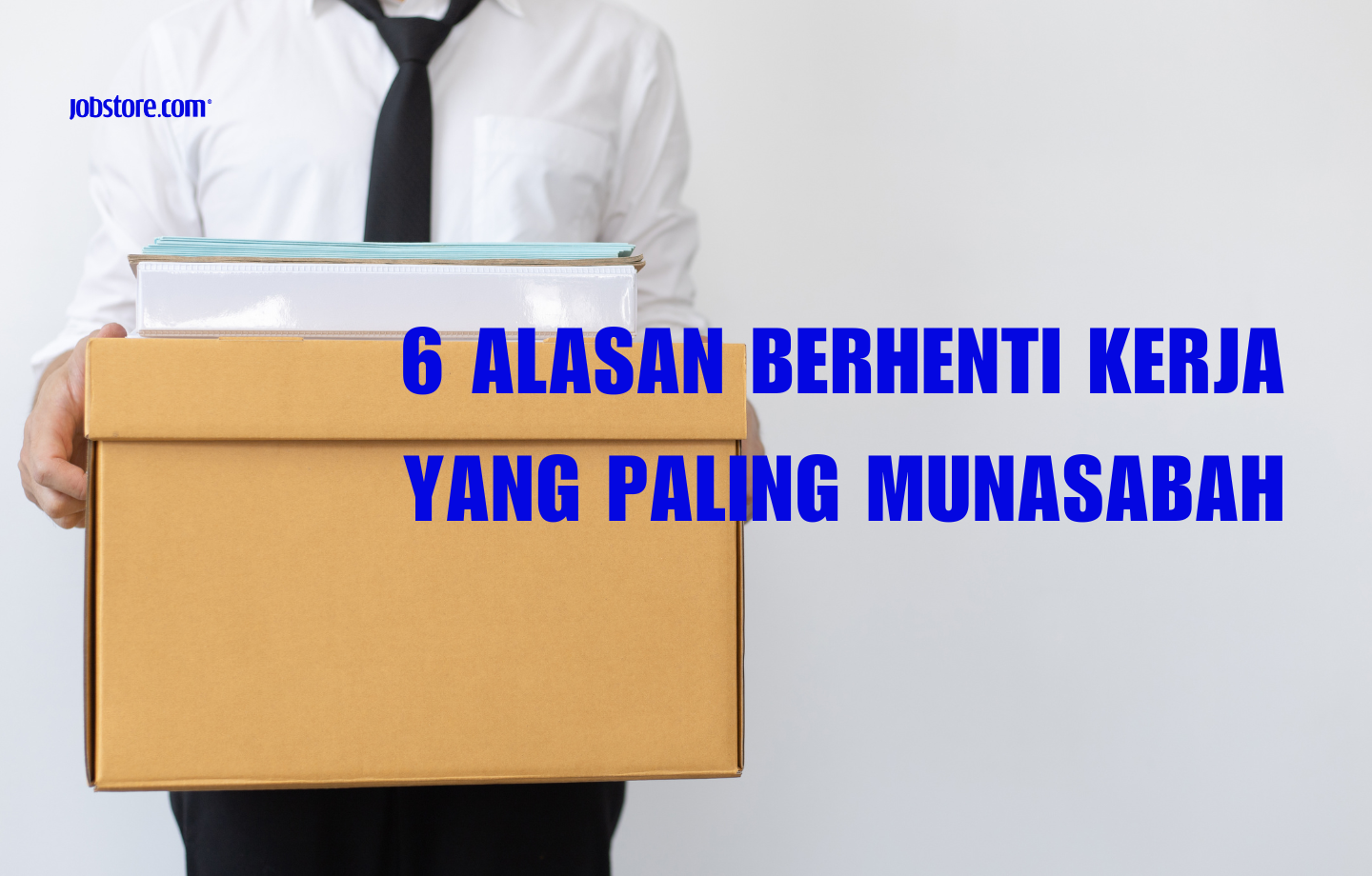 6 Alasan Berhenti Kerja Yang Paling Munasabah