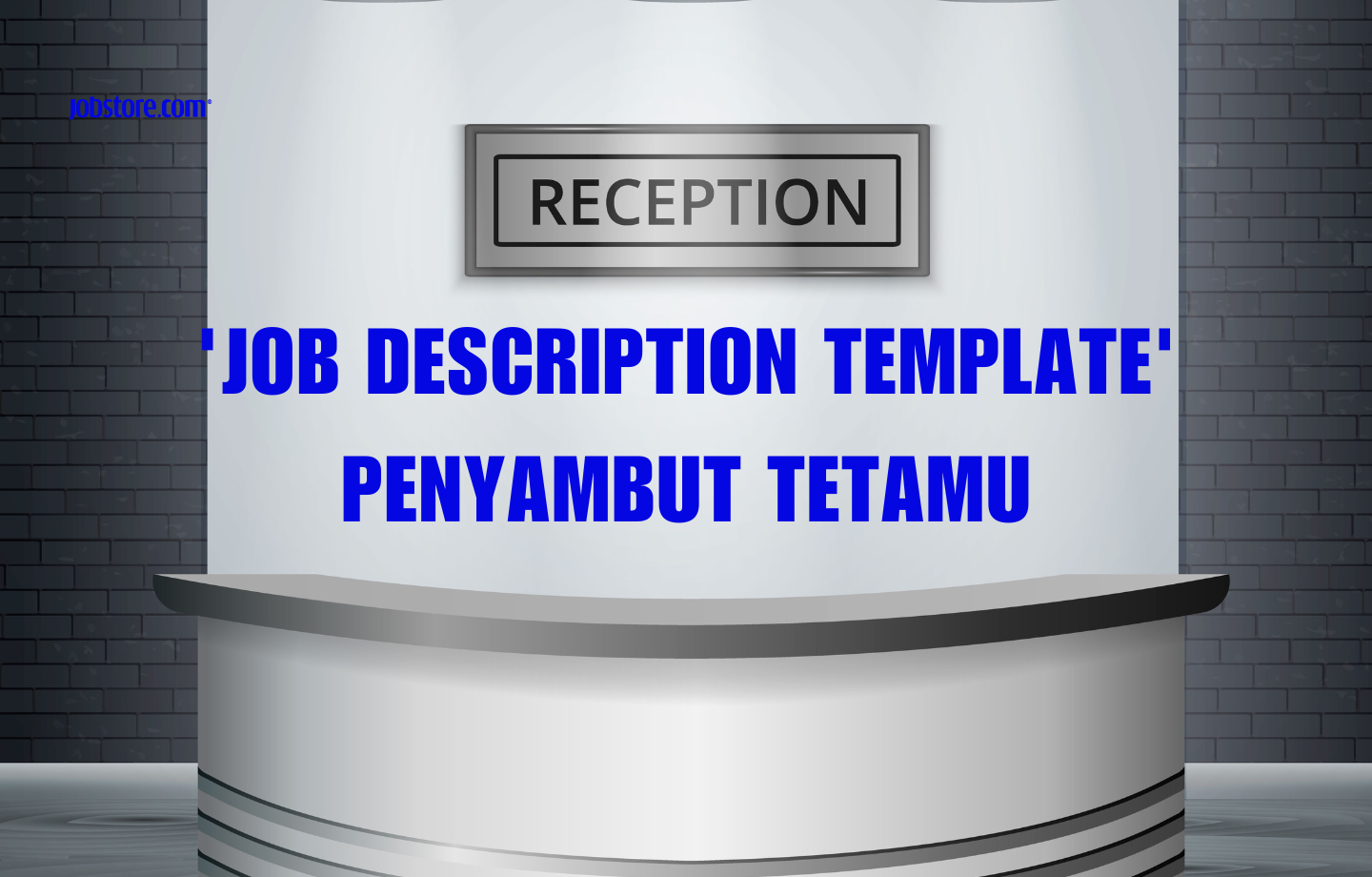 'Job Description Template' Penyambut Tetamu
