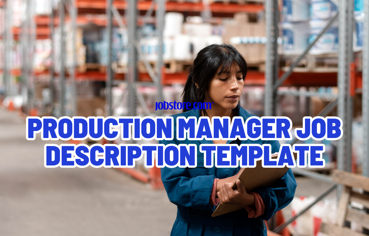 Production Manager Job Description Template