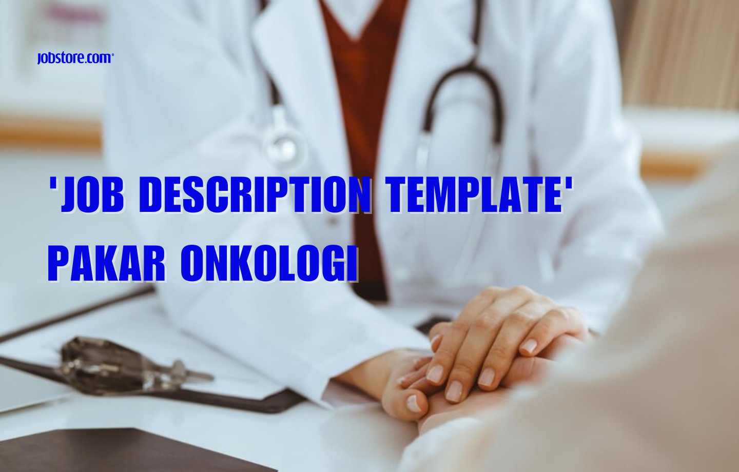 'Job Description Template' Pakar Onkologi