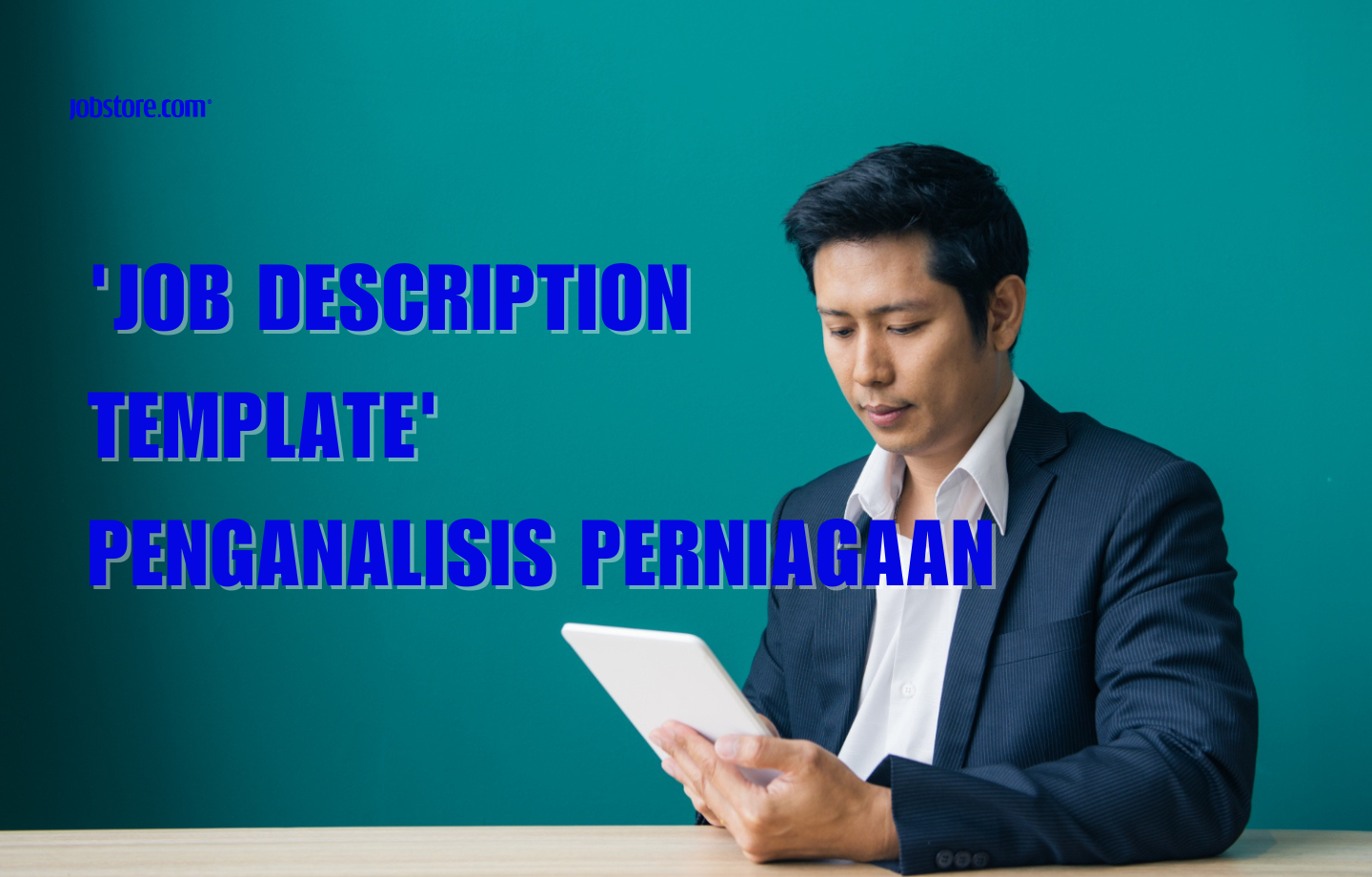 'Job Description Template' Penganalisis Perniagaan