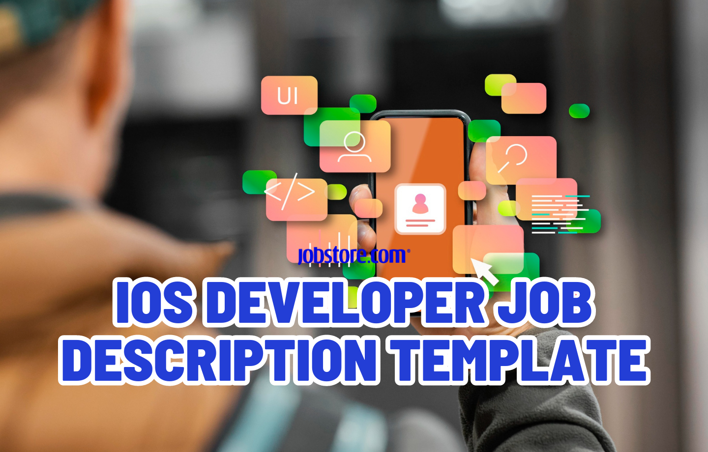 iOS Developer Job Description Template