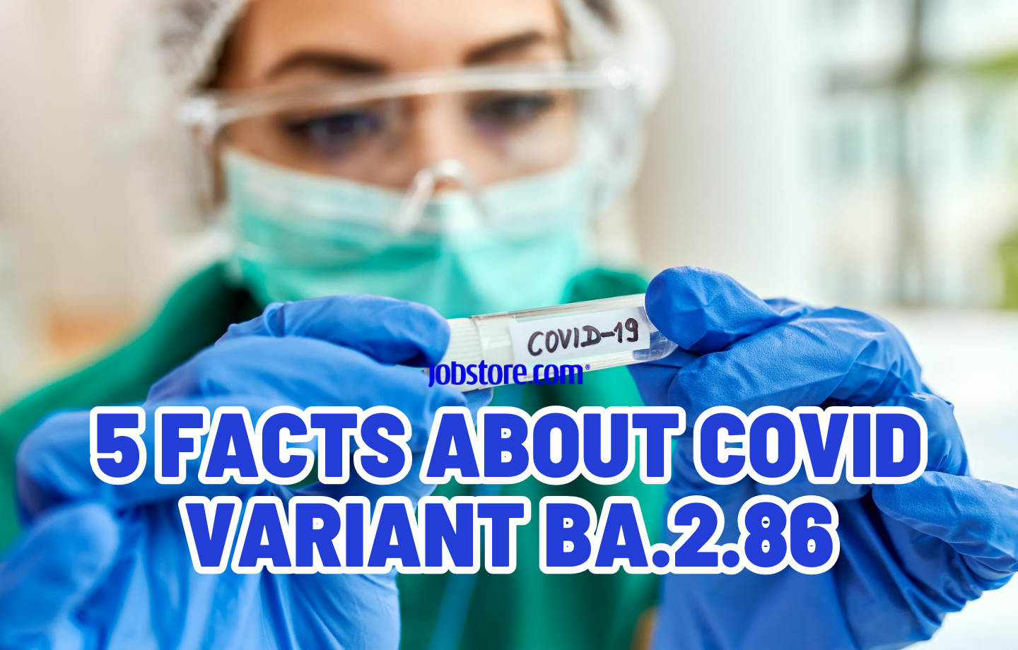 5 Facts About COVID Variant BA.2.86