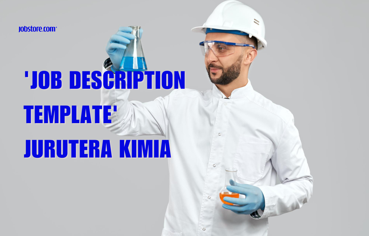 'Job Description Template' Jurutera Kimia