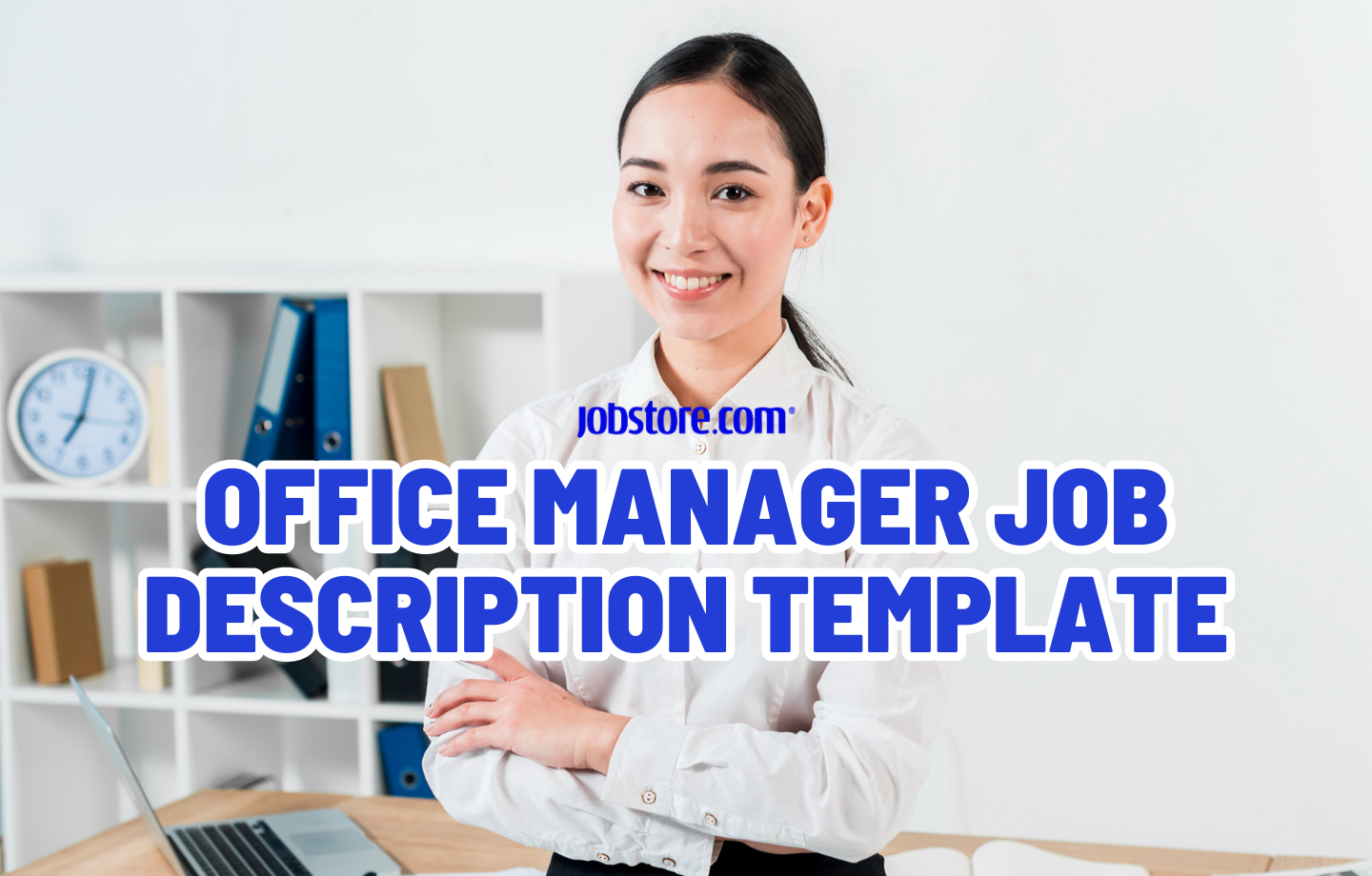 Office Manager Job Description Template
