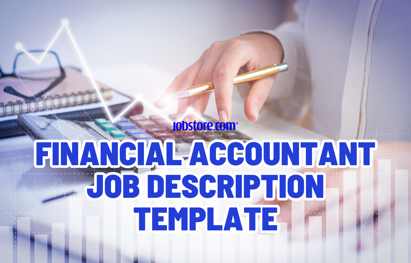 Financial Accountant Job Description Template
