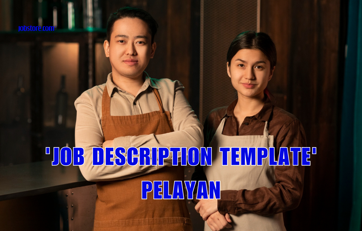 'Job Description Template' Pelayan