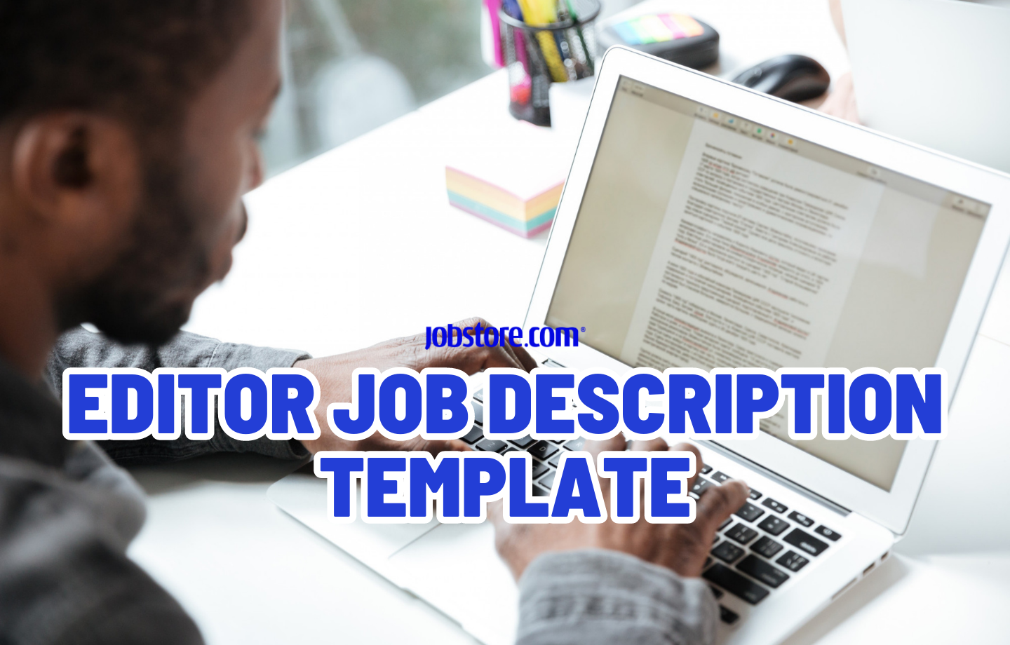 Editor Job Description Template
