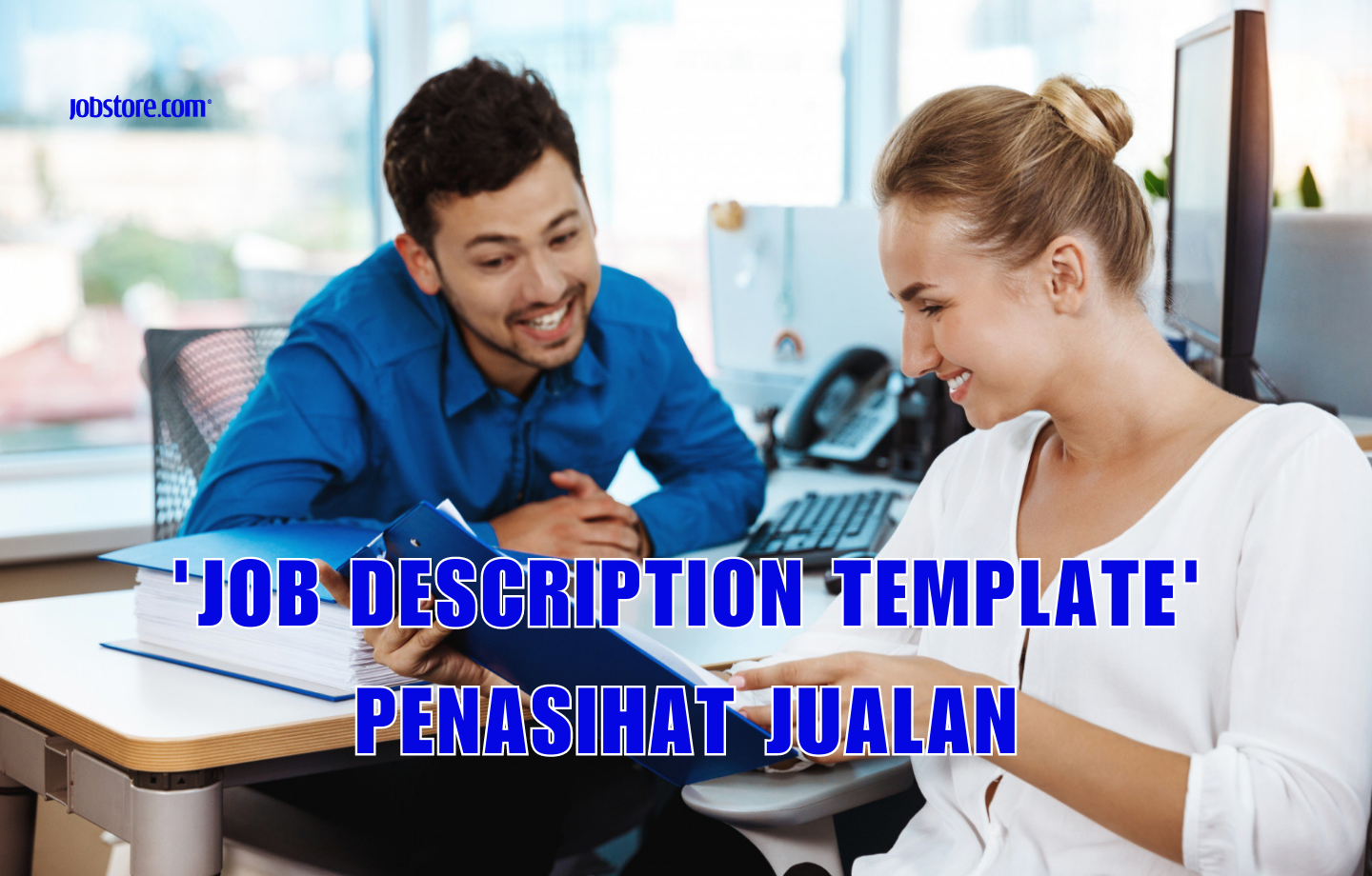 'Job Description Template' Penasihat Jualan