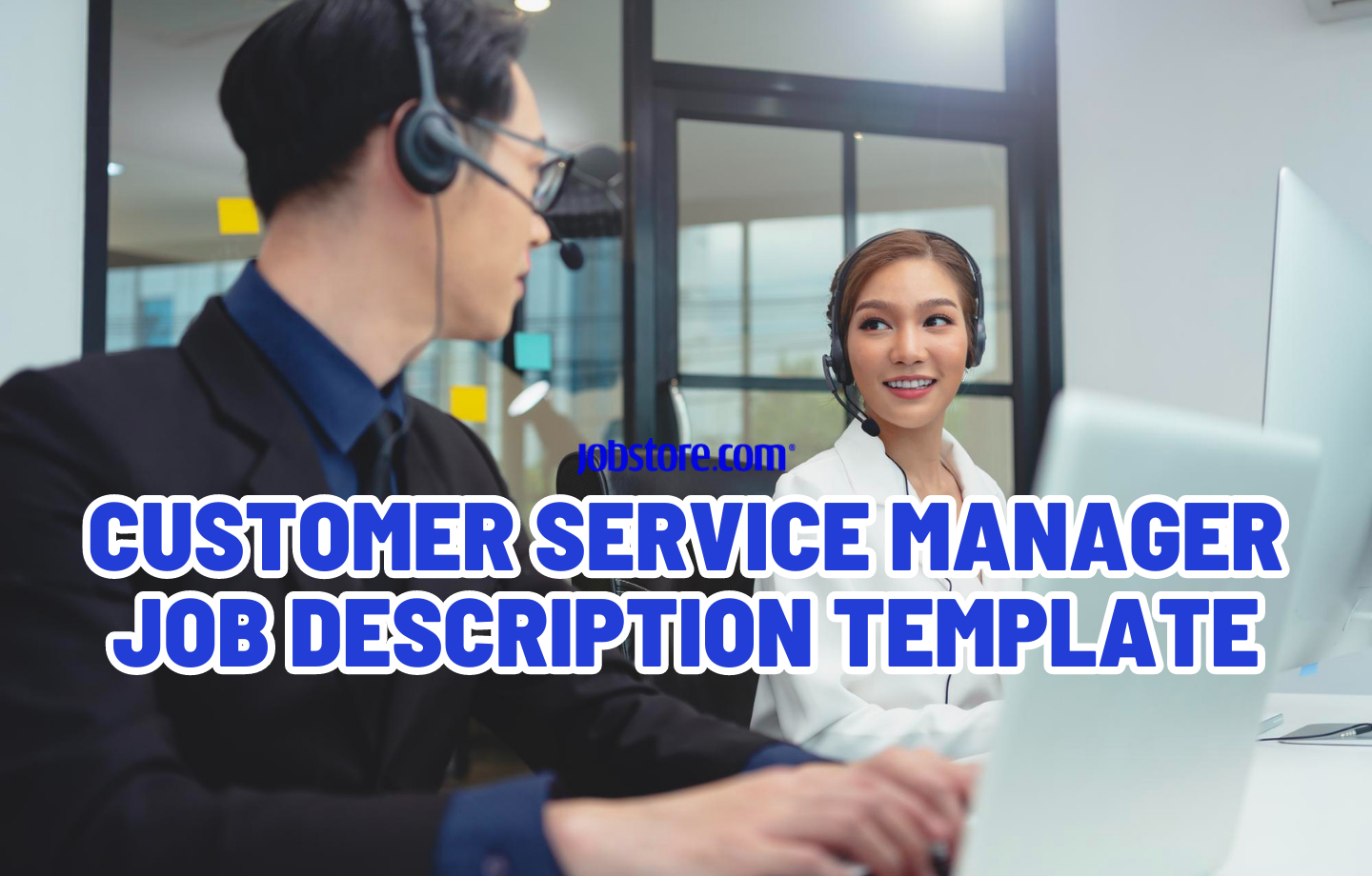 Customer Service Manager Job Description Template