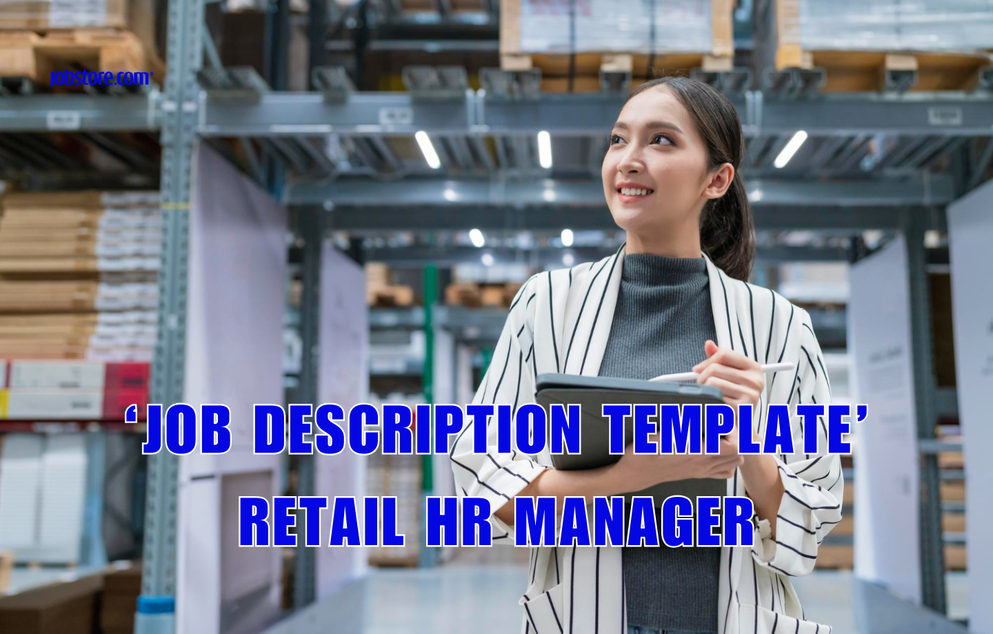 'Job Description Template' Retail HR Manager