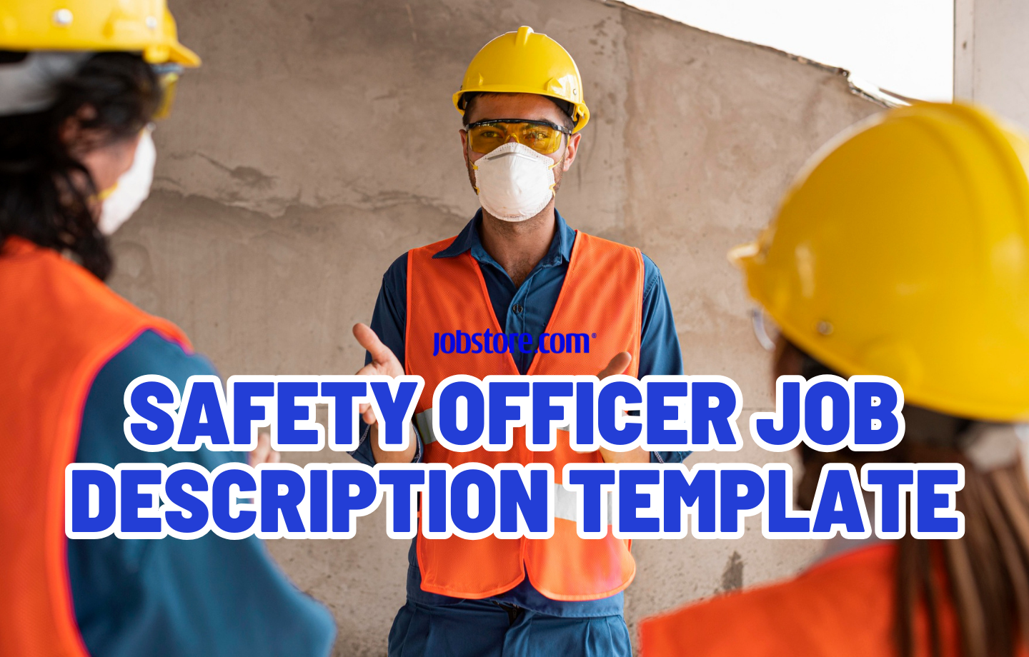Safety Officer Job Description Template