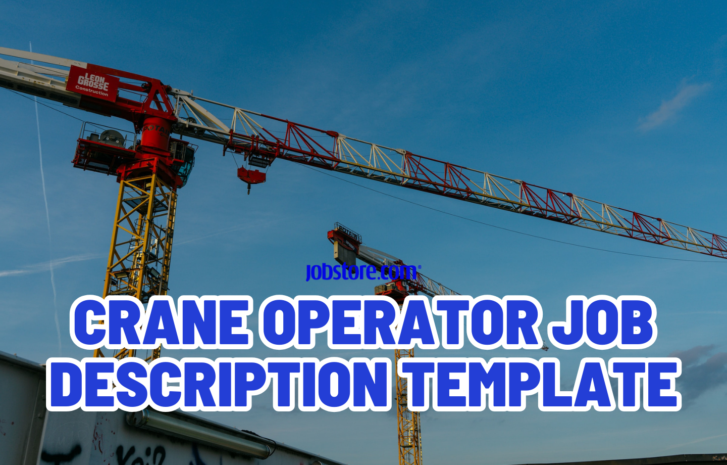 Crane Operator Job Description Template