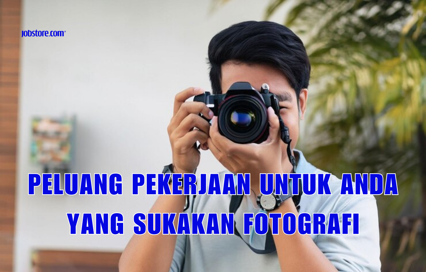 Peluang Pekerjaan Untuk Anda Yang Sukakan Fotografi