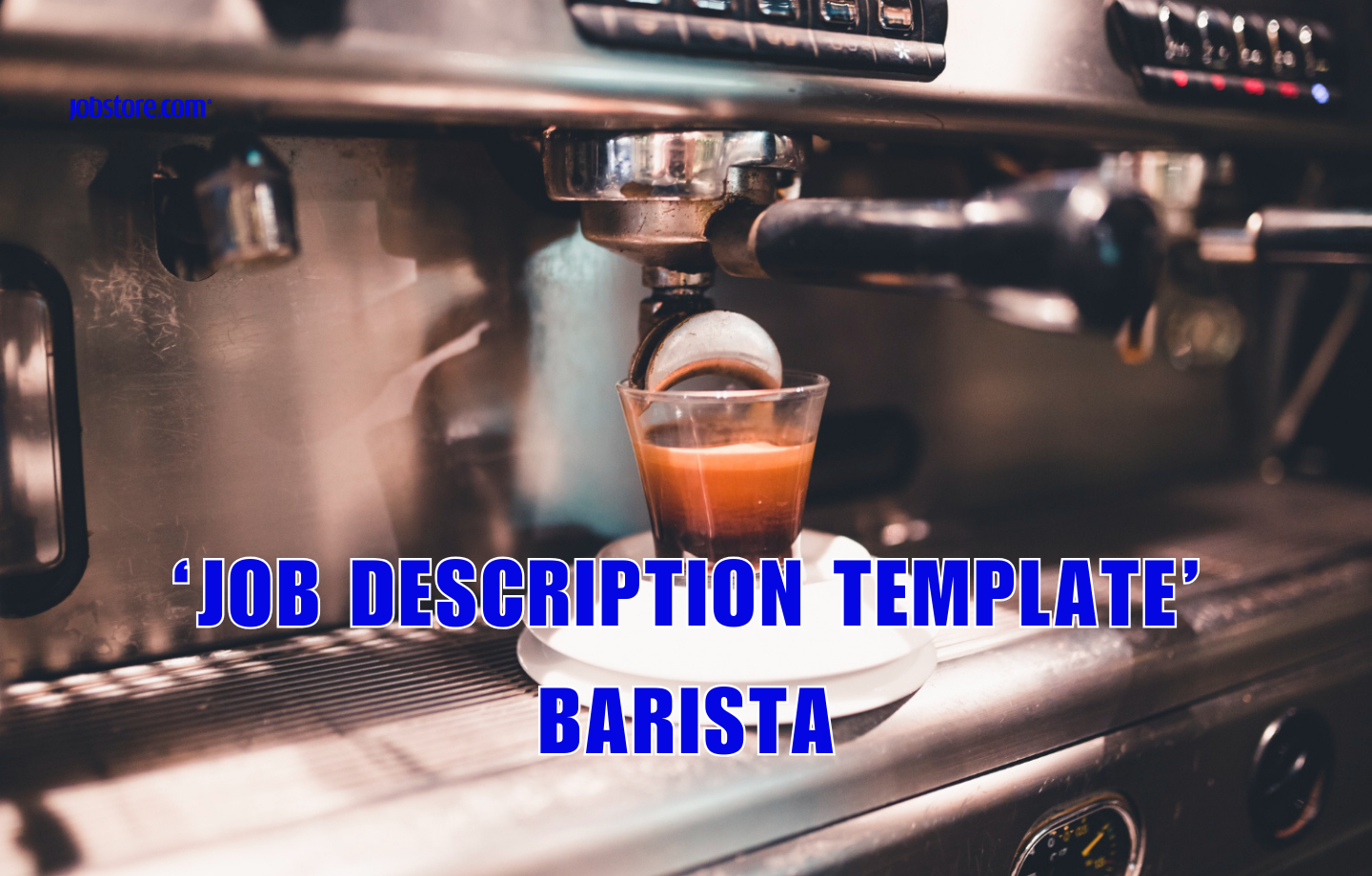 'Job Description Template' Barista