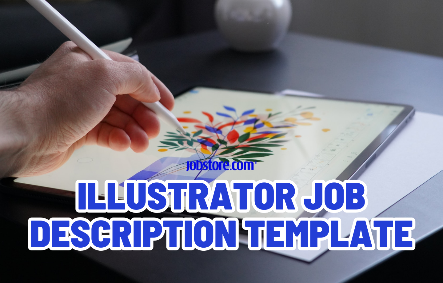 Illustrator Job Description Template