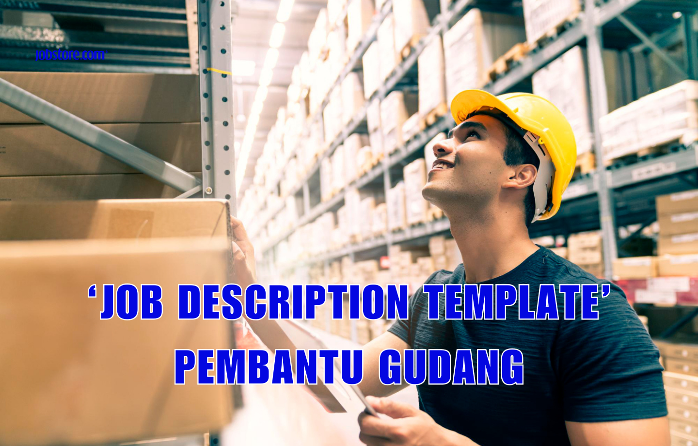 'Job Description Template' Pembantu Gudang