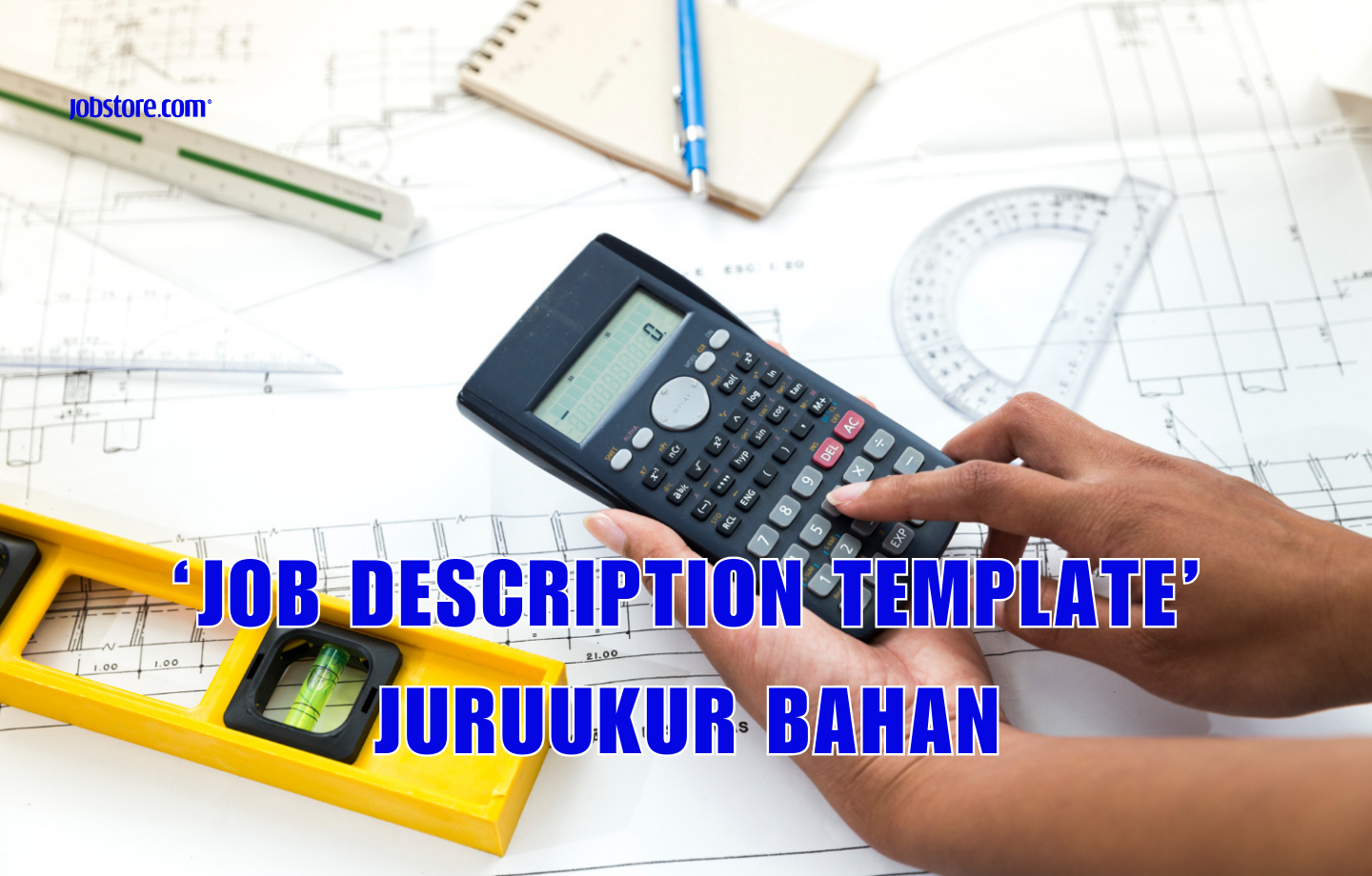 'Job Description Template' Juruukur Bahan