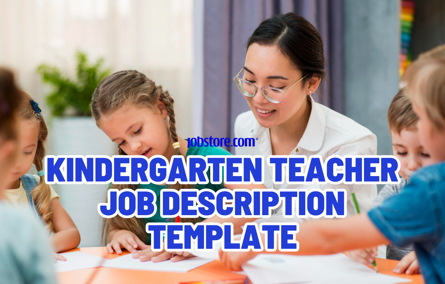 Kindergarten Teacher Job Description Template