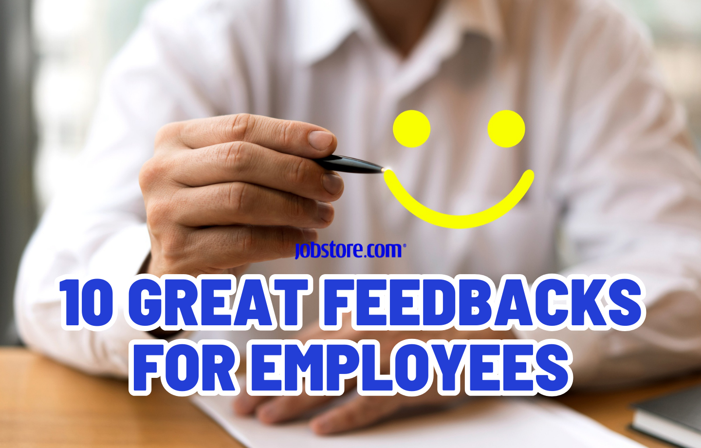 10 Great Feedbacks for Employees