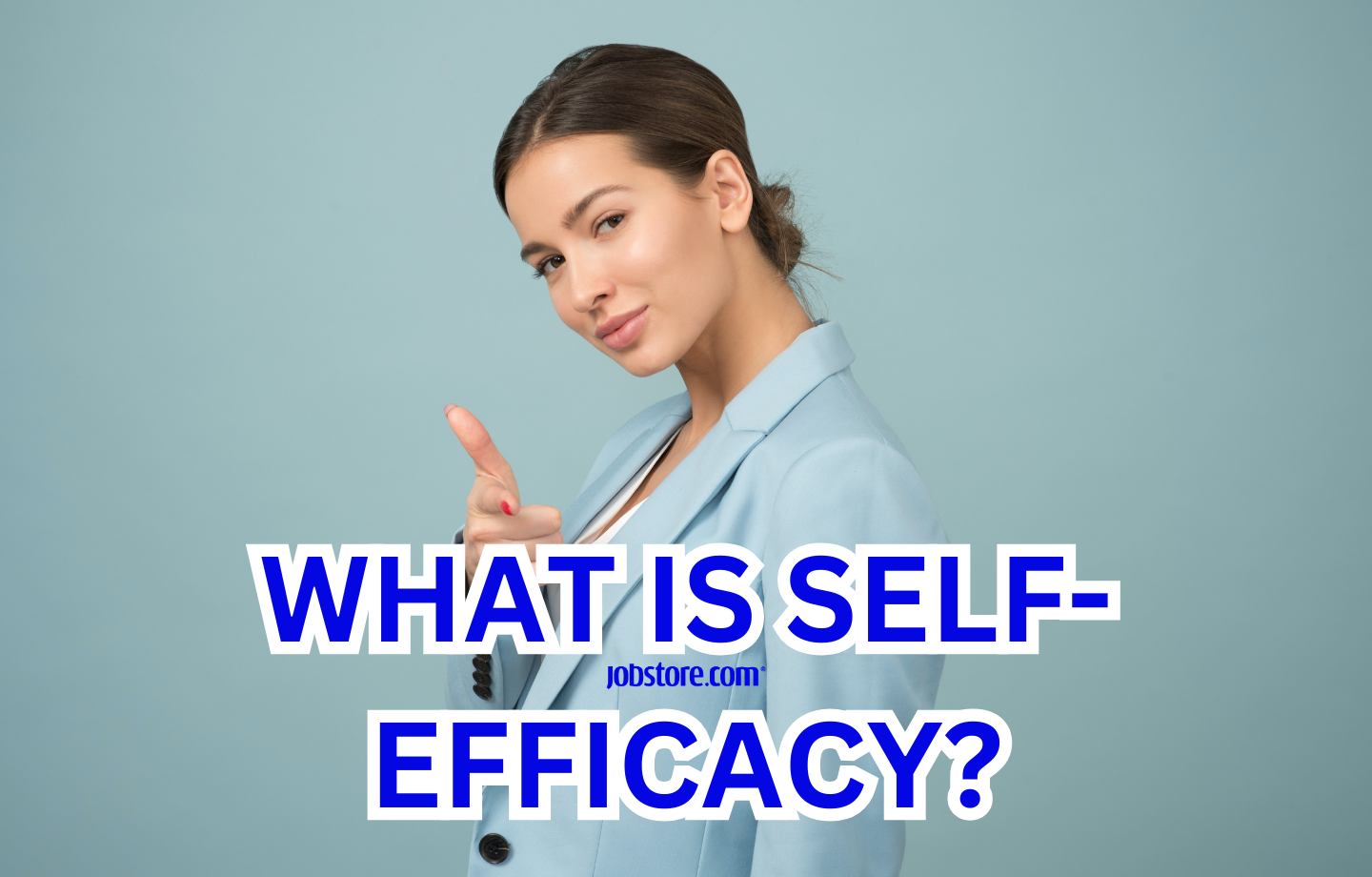 What Is Self-Efficacy?