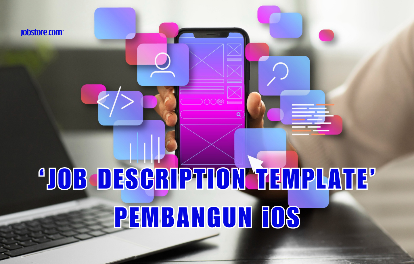 ‘Job Description Template’ Pembangun iOS