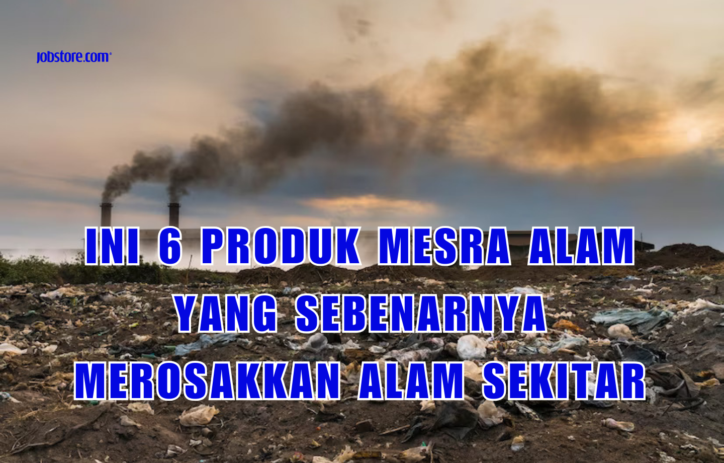 Ini 6 Produk Mesra Alam Yang Sebenarnya Merosakkan Alam Sekitar