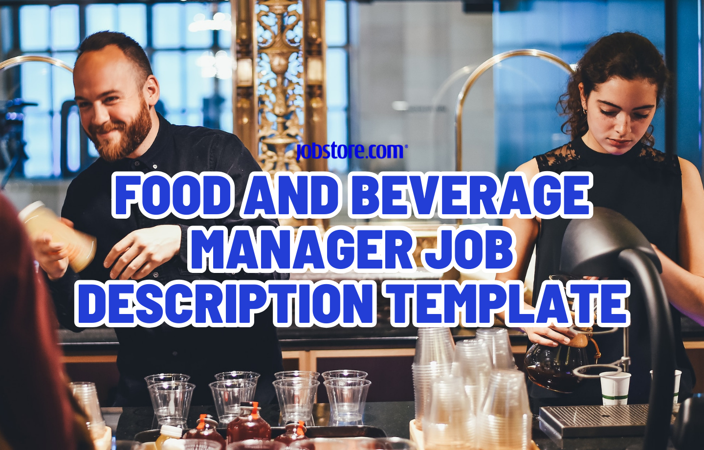 Food and Beverage Manager Job Description Template