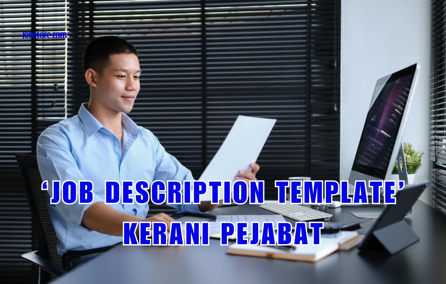 ‘Job Description Template’ Kerani Pejabat