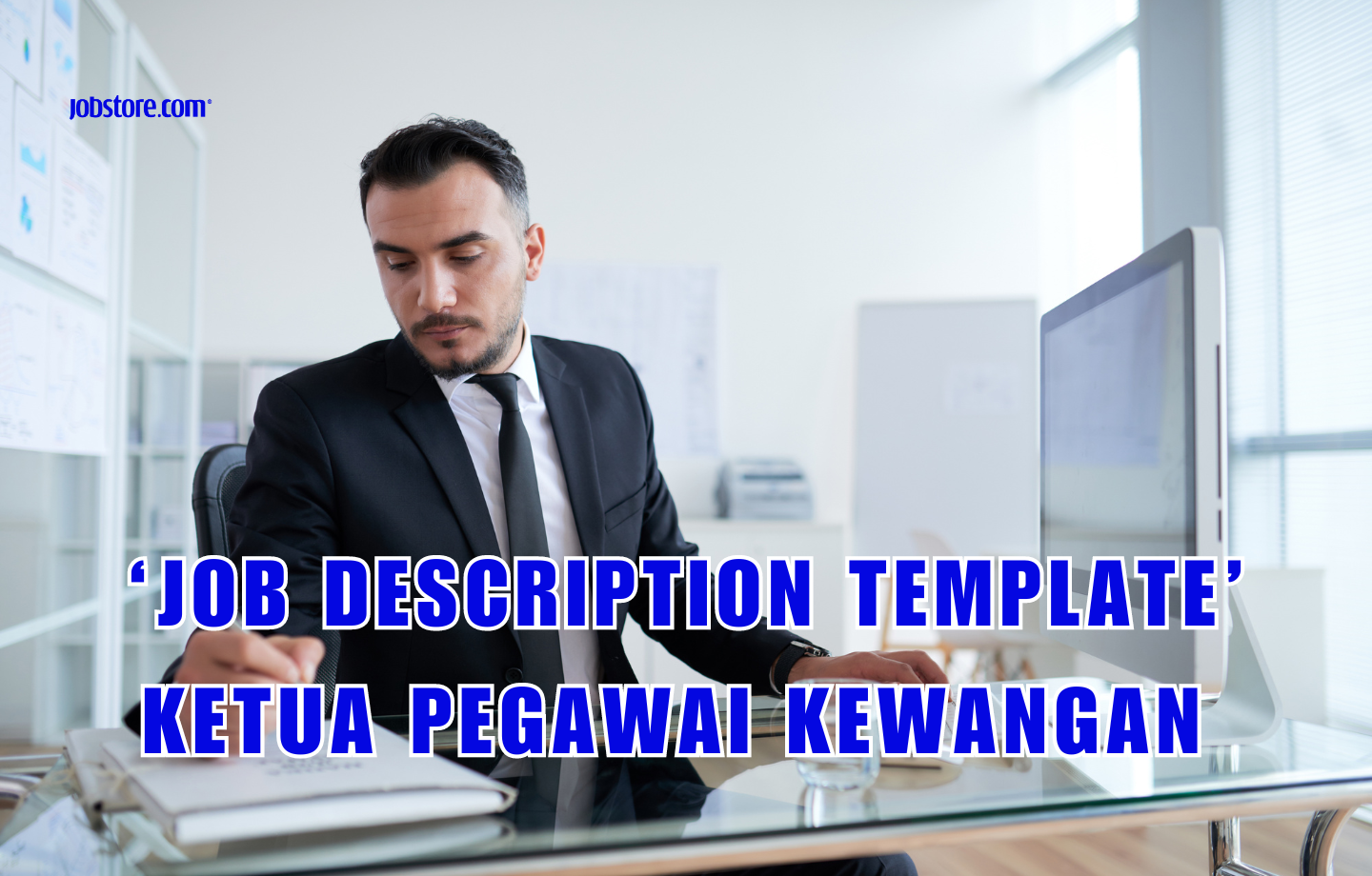 ‘Job Description Template’ Ketua Pegawai Kewangan