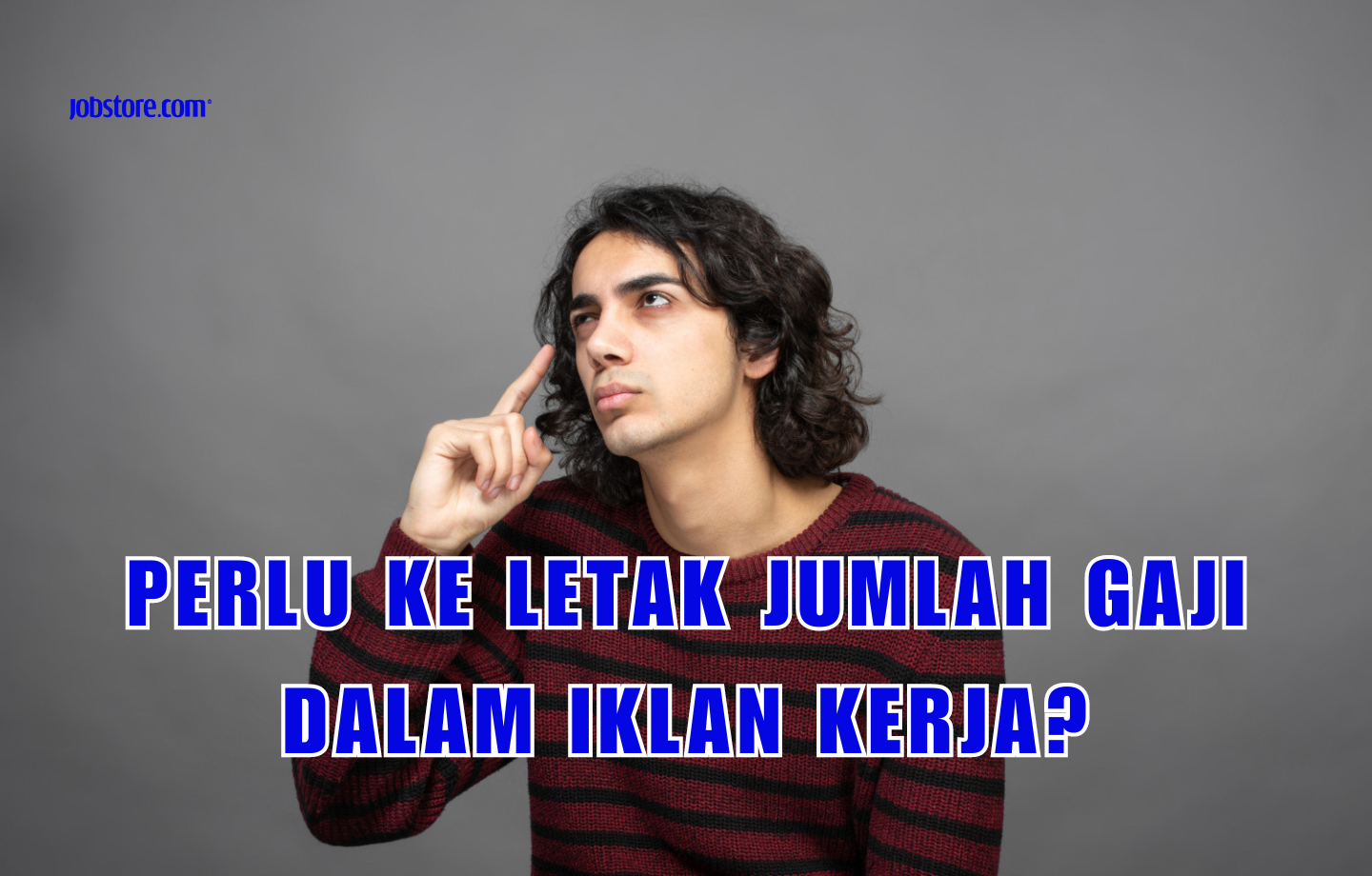 Perlu Ke Letak Jumlah Gaji Dalam Iklan Kerja?