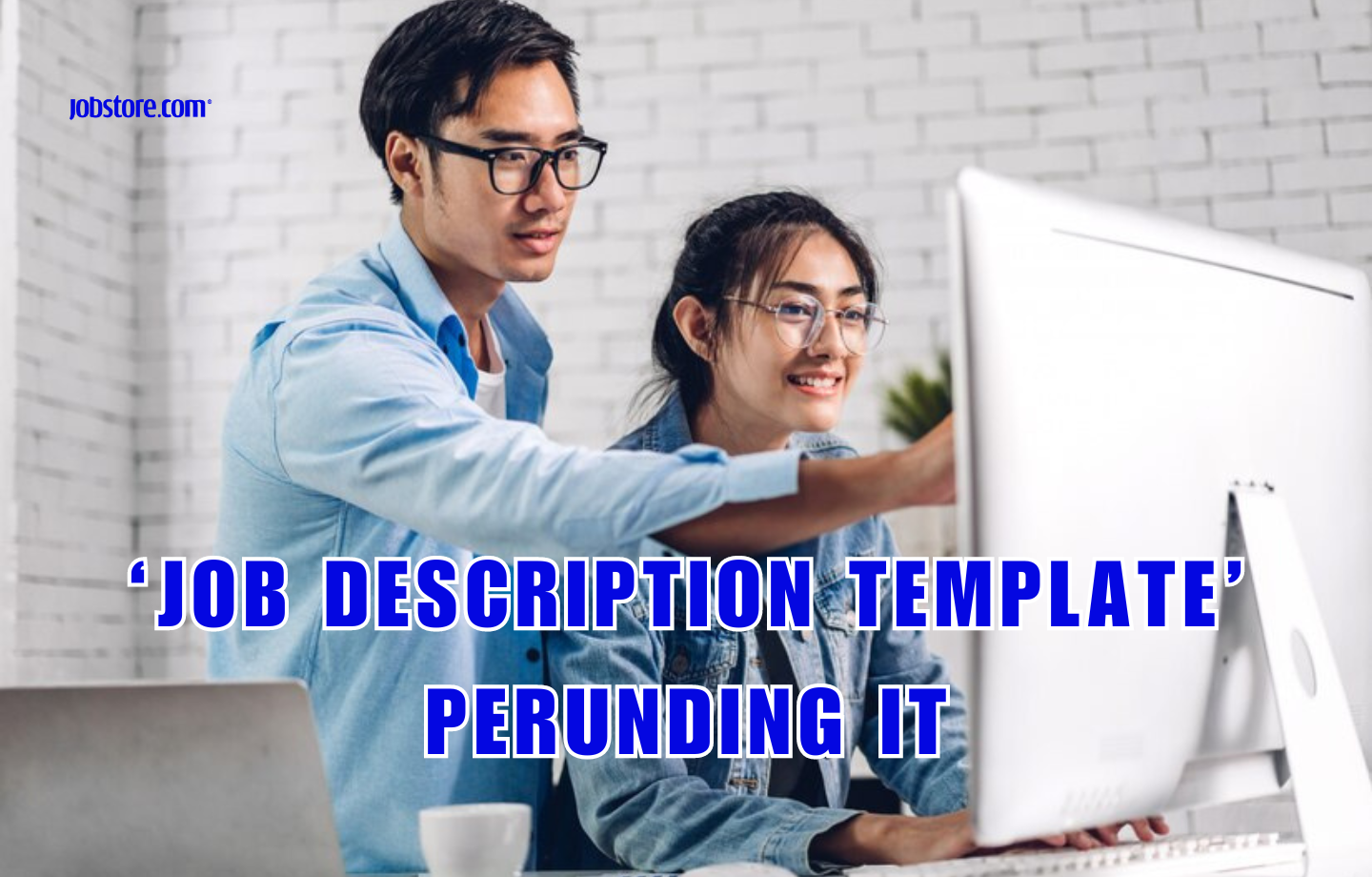 ‘Job Description Template’ Perunding IT