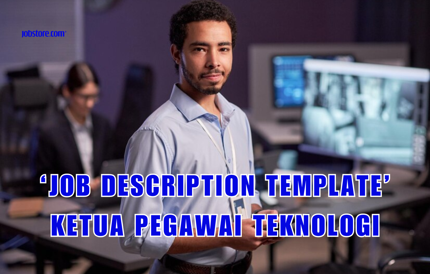 ‘Job Description Template’ Ketua Pegawai Teknologi