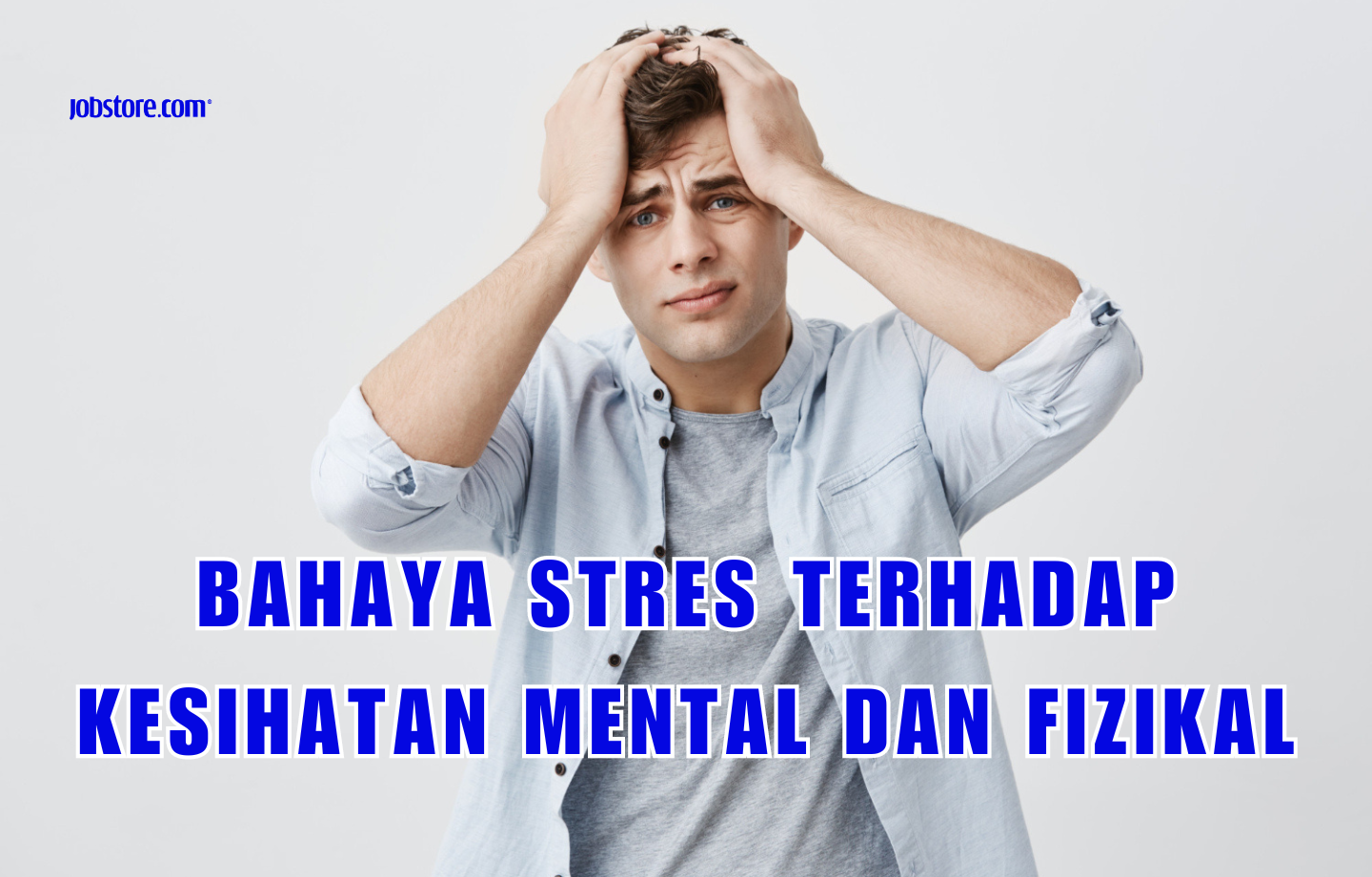 Bahaya Stres Terhadap Kesihatan Mental Dan Fizikal