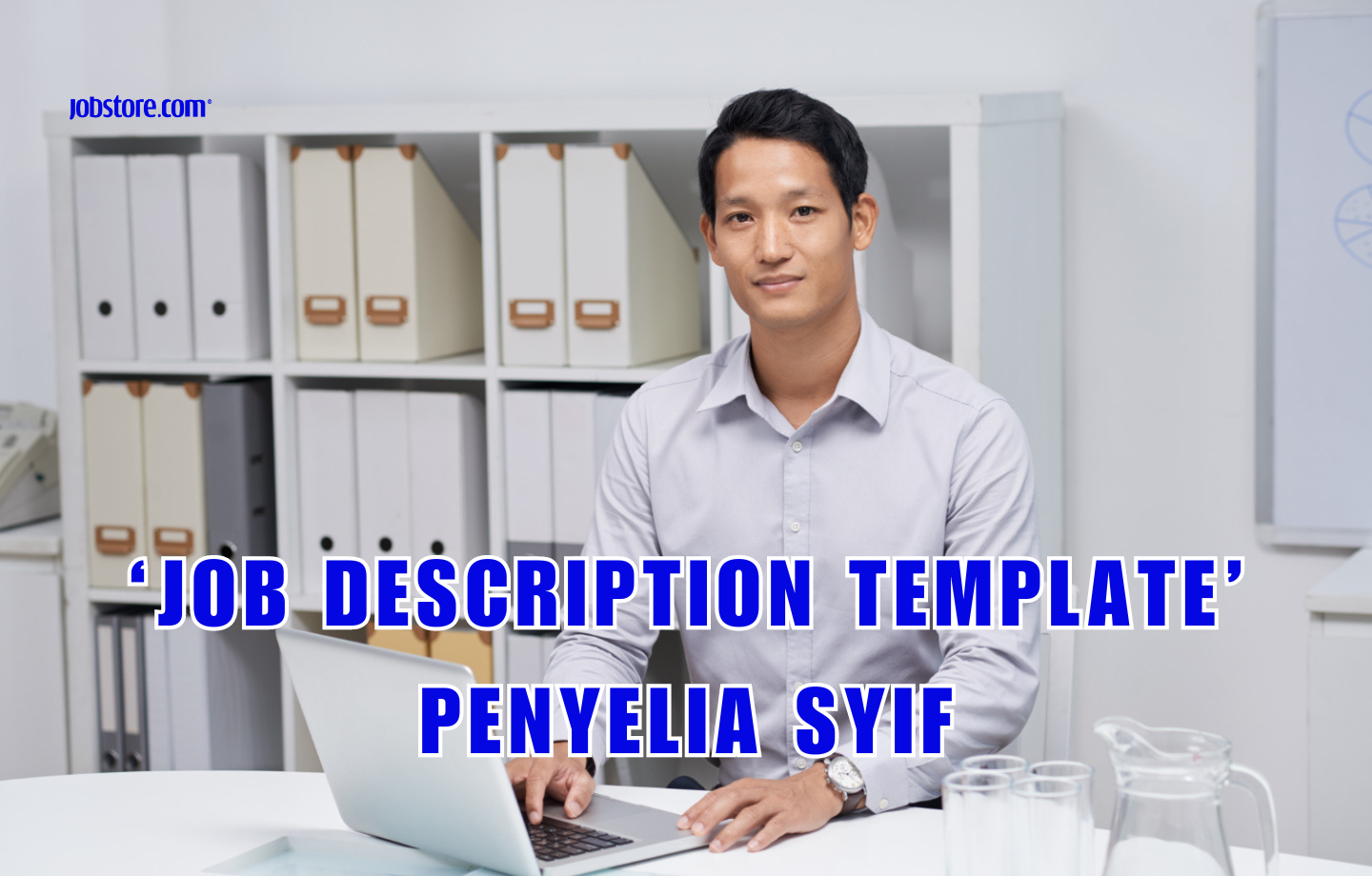‘Job Description Template’ Penyelia Syif