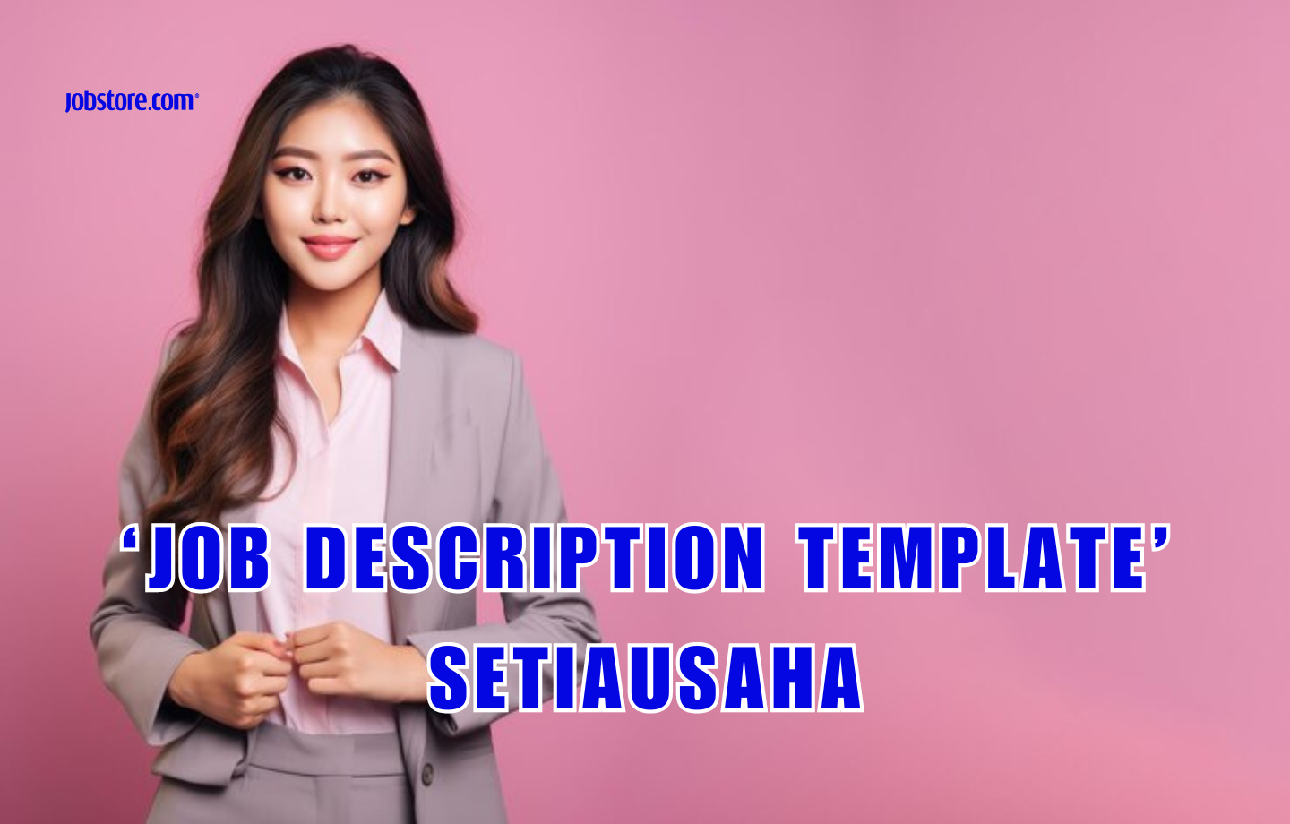 ‘Job Description Template’ Setiausaha