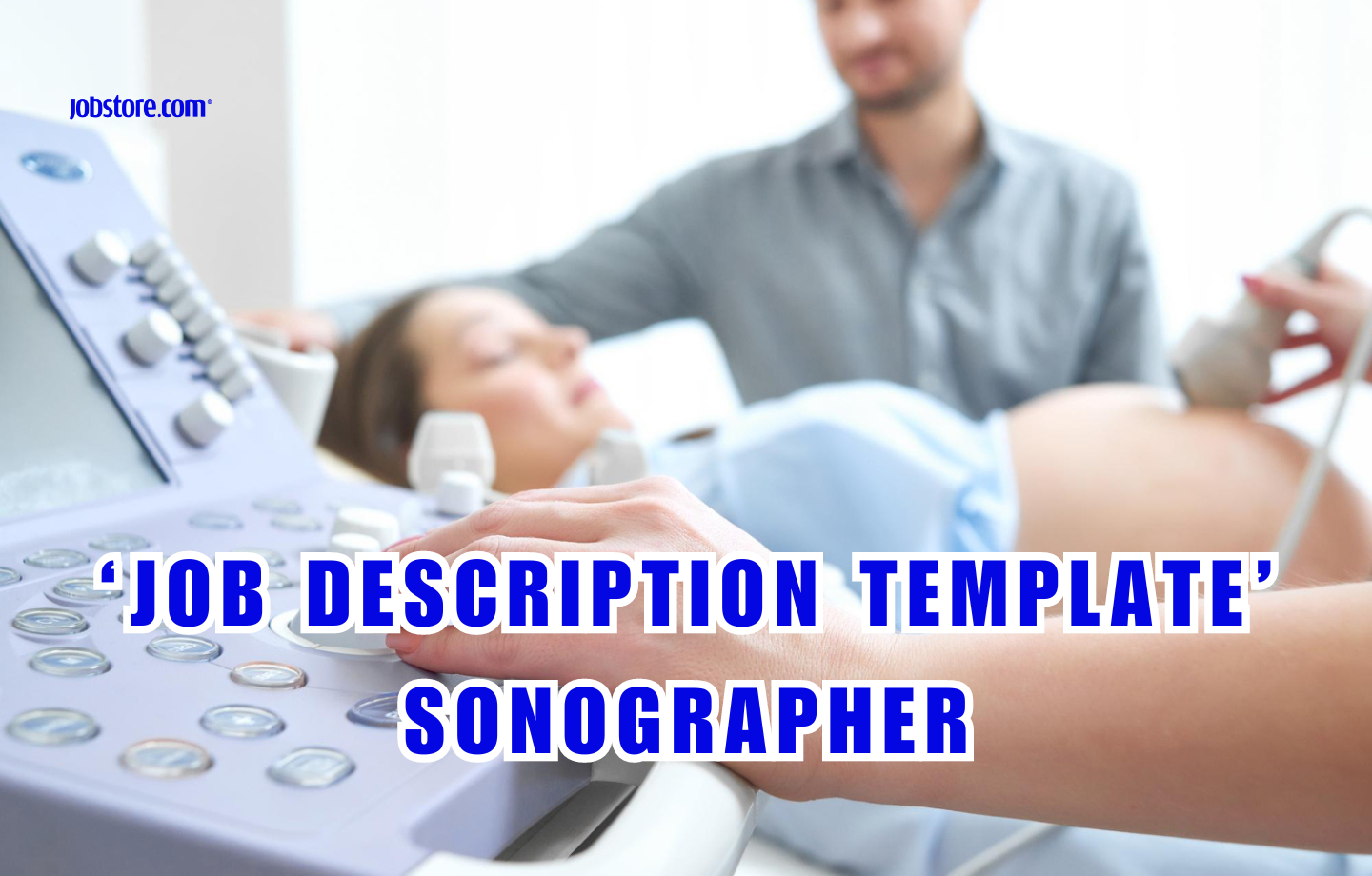‘Job Description Template’ Sonographer
