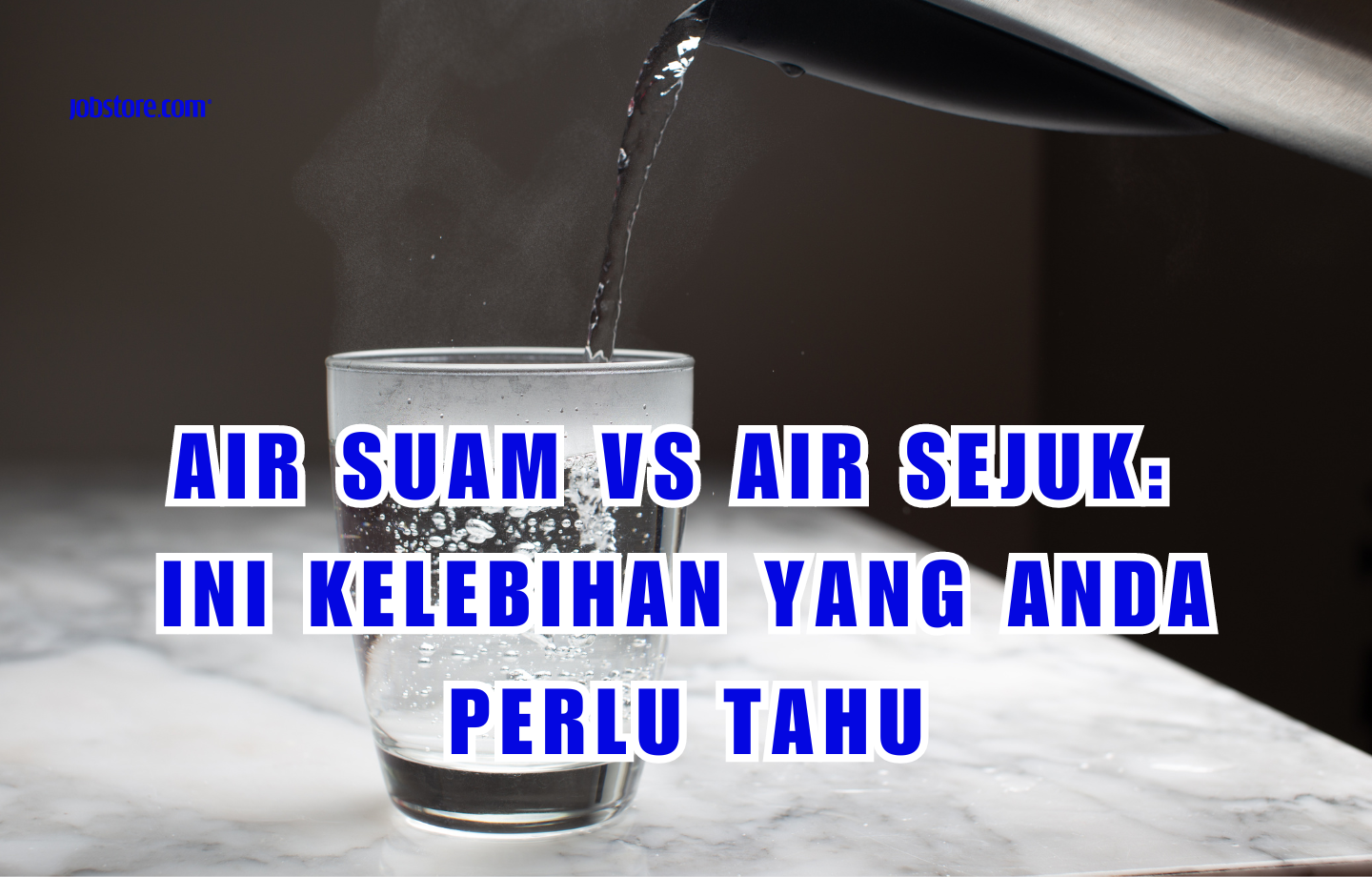 Air Suam VS Air Sejuk: Ini Kelebihan Yang Anda Perlu Tahu