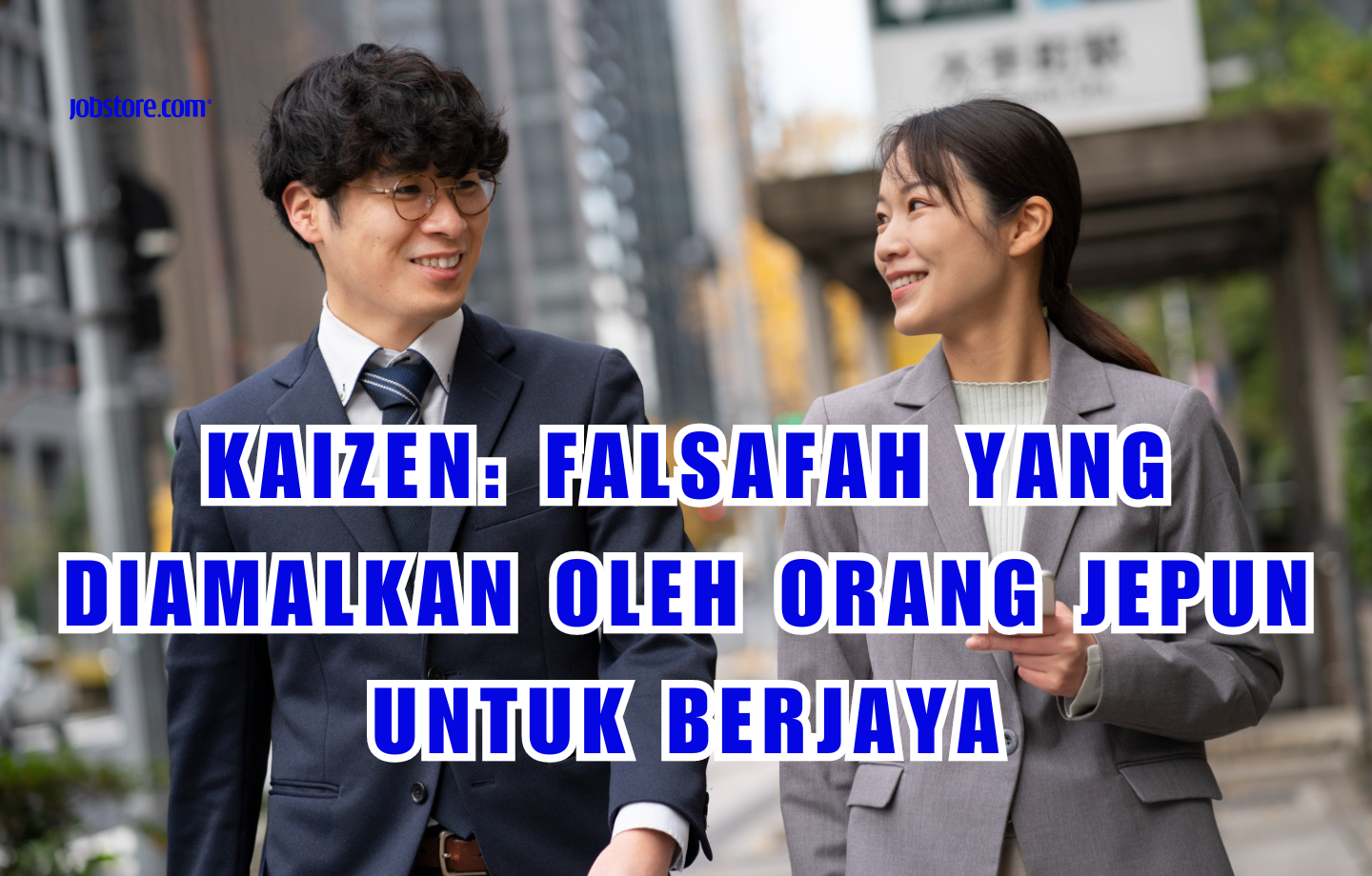Kaizen: Falsafah Yang Diamalkan Oleh Orang Jepun Untuk Berjaya