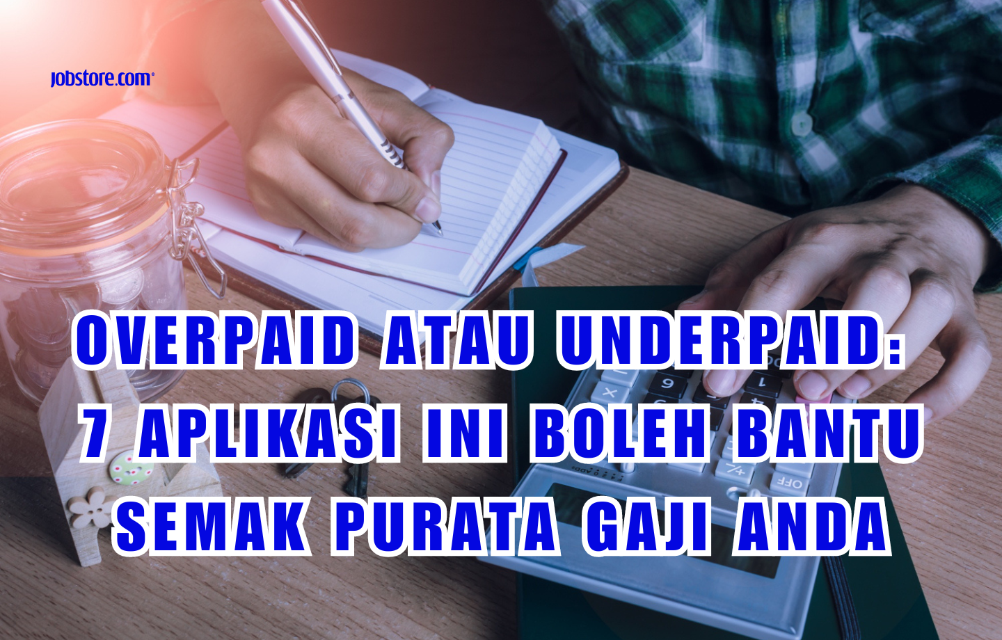 Overpaid Atau Underpaid: 7 Aplikasi Ini Boleh Bantu Semak Purata Gaji Anda