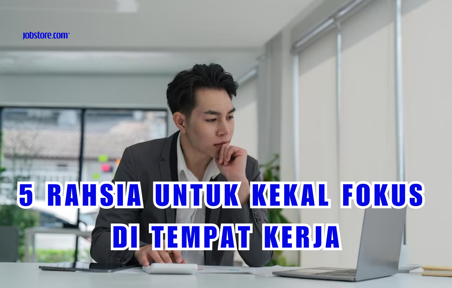 5 Rahsia Untuk Kekal Fokus Di Tempat Kerja
