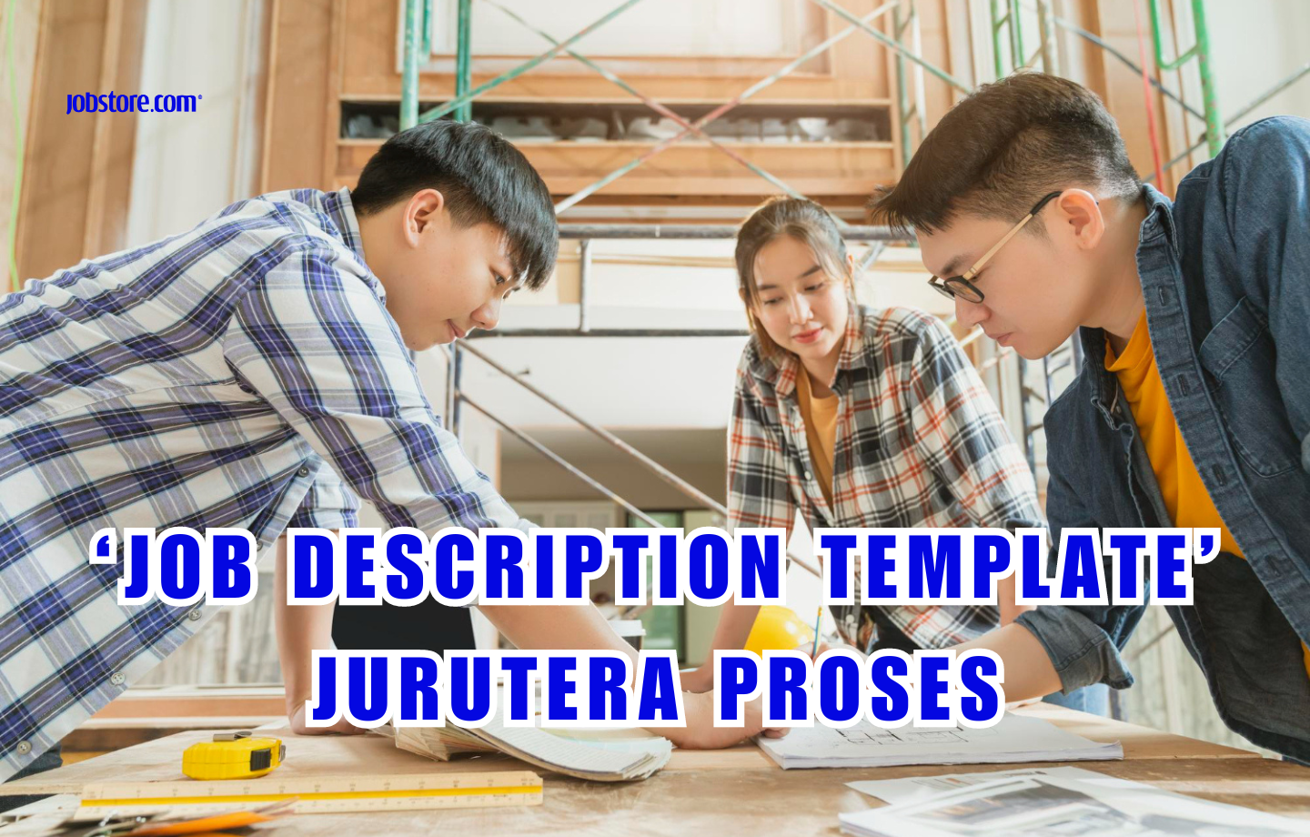 ‘Job Description Template’ Jurutera Proses